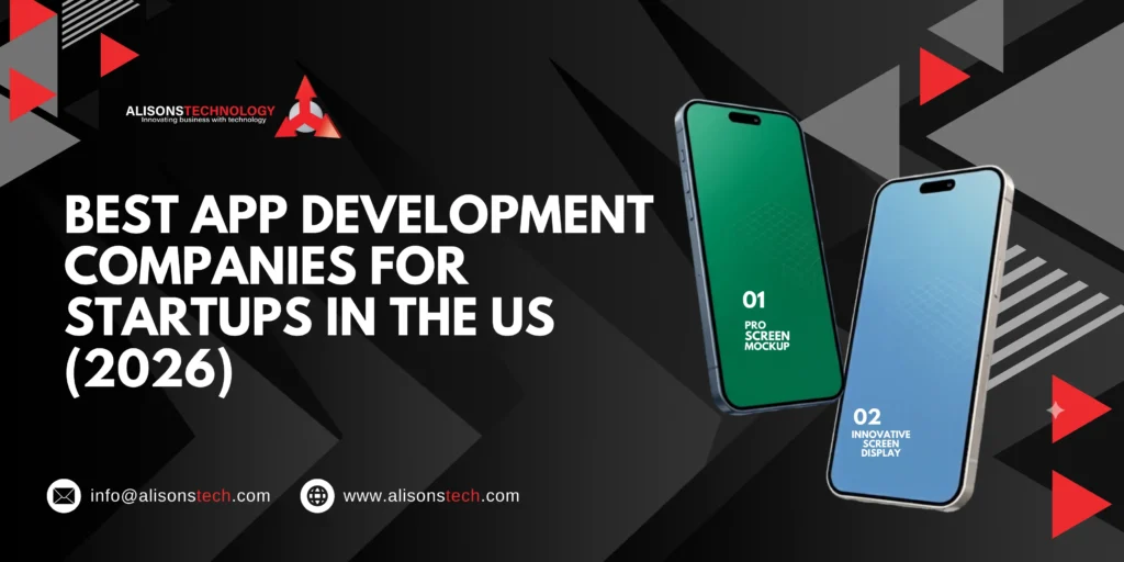 App Development Companies for Startups in the US